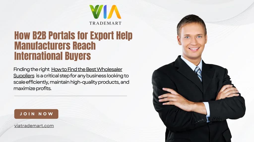 How B2B Portals for Export Help Manufacturers Reach International Buyers