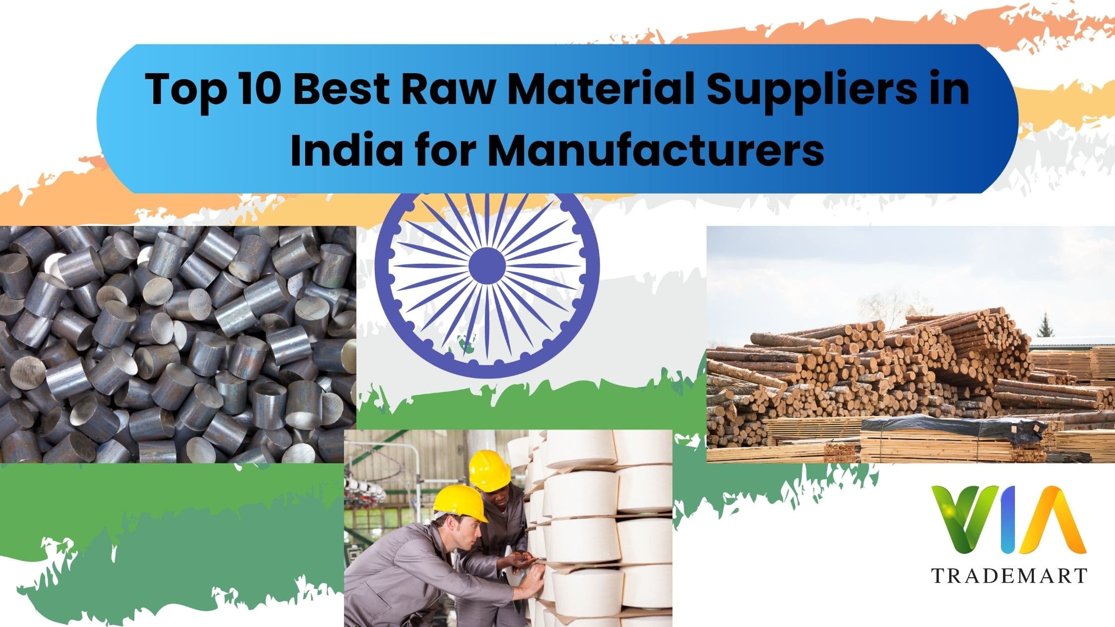 Top 10 Best Raw Material Suppliers in India for Manufacturers: Your Definitive Guide to Strategic Sourcing in 2025