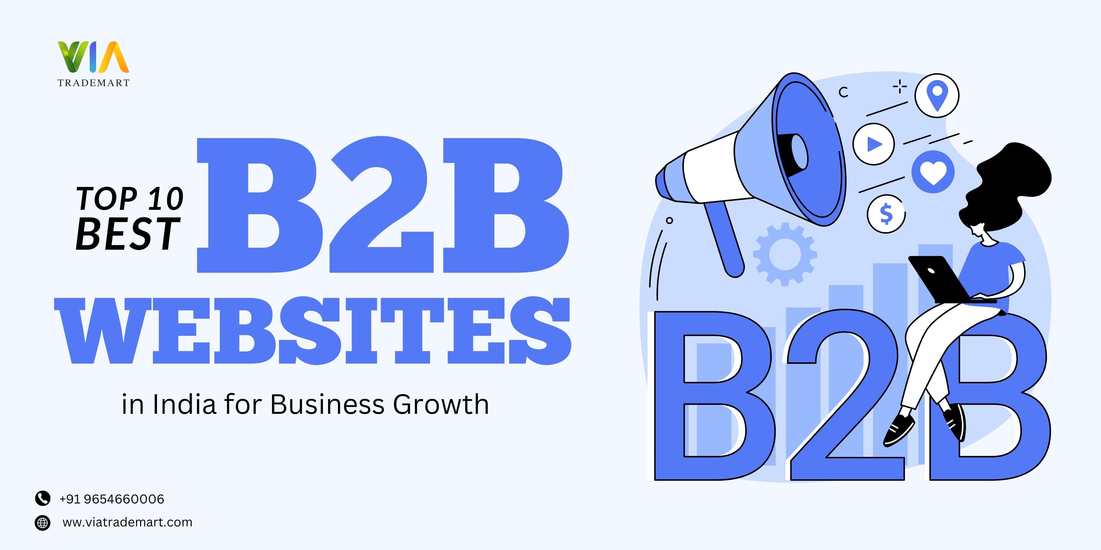 Top 10 Best B2B Websites in India for Business Growth Top 10 Best B2B Websites in India for Business Growth